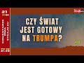 Komentarze dnia Strajku Czy ?wiat jest gotowy na Trumpa