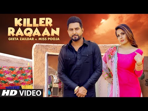 Killer Raqaan: Geeta Zaildar | Miss Pooja | Jassi X | Sardaar Films | Latest Punjabi Song 2020