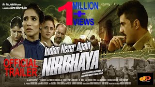 Indian never again NIRBHAYA | Official Trailer | Delhi Bus Gang Rape & Murder base Hindi Movie