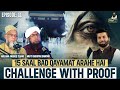 15 Saal bad Qayamat Arahi Hai, Challenge with Proof  Mein Aur Maulana  Podcast 11  Owais Rabbani.480p