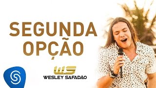 Wesley Safadão – Segunda Opção DVD Paradise Wesley Safadão – Segunda Opção DVD Paradise