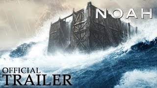 NOAH - Official Trailer (HD)