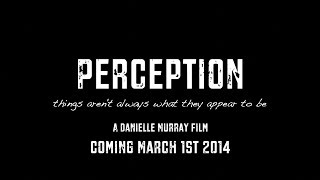 Perception (2014) Short Film Trailer