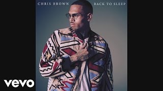 Chris Brown – Back To Sleep Chris Brown – Back To Sleep