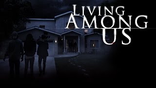 LIVING AMONG US Official Teaser Trailer