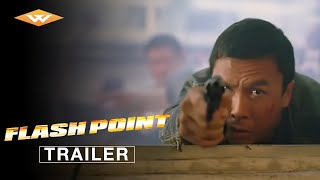 Flash Point (2007) Official Trailer | Well Go USA