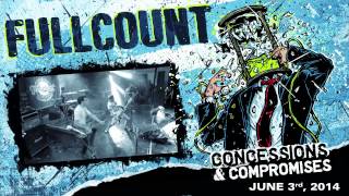 Fullcount - Concessions & Compromises (teaser)