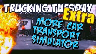 Trucking Tuesday - Car Transporter Sim Extra 2013