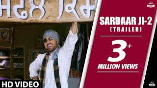 Sardaarji 2 | Official Trailer | Diljit Dosanjh, Sonam Bajwa, Monica Gill | Releasing 24 June