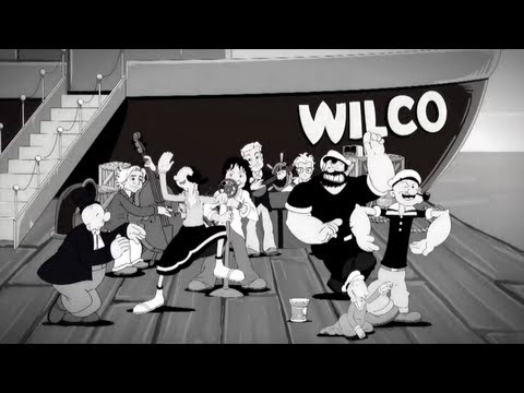 Wilco & Popeye -  &quot;Dawned On Me&quot;