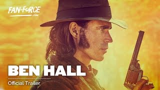 The Legend Of Ben Hall - Official Trailer - 2017