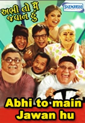 Abhee To Main Jawan Hoon (2008) - Gujarati Movie