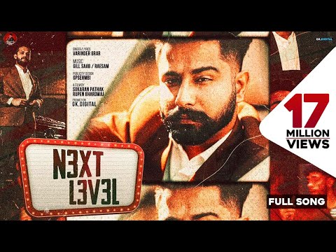 Next Level : Varinder Brar (Official Video) Latest Punjabi Songs 2020 | GK Digital