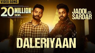 Daleriyaan  Sippy Gill  Dilpreet Dhillon  Jaddi Sardar  Latest Movie Songs  6th Sep