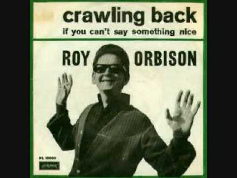 Roy Orbison - Crawling Back