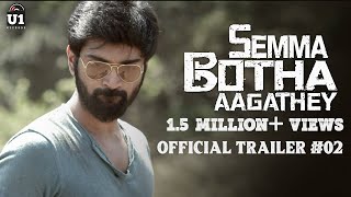 Semma Botha Aagathey - Official Trailer #2 | Atharvaa | Yuvan Shankar Raja | Badri Venkatesh