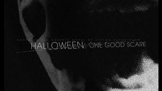 Halloween: One Good Scare Trailer (Non Profit Fan Made Production) Coming 2013