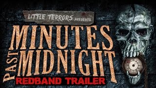 Minutes Past Midnight - REDBAND trailer