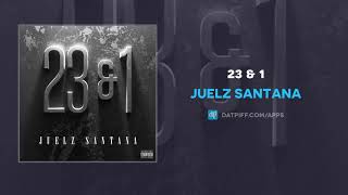 Juelz Santana - 23Juelz Santana - 23