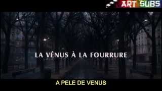 A Pele de Vênus aka La Vénus à la Fourrure Trailer Legendado