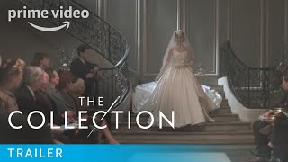 The Collection - Launch Trailer | Amazon Prime