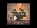 DIOS ESTA EN CONTROL WILKINS REYES MUSICA CRISTIANA 2012