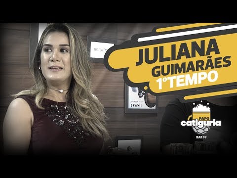 JULIANA GUIMARÃES (1º TEMPO) - ESPECIAL DIA DOS PAIS
