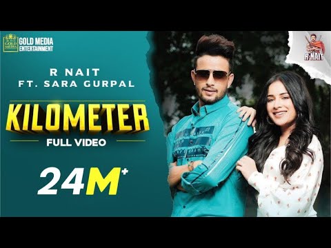 Kilometer (Full Video) R Nait | The Kidd | Tru Makers | Gold Media | Latest Punjabi Songs 2020