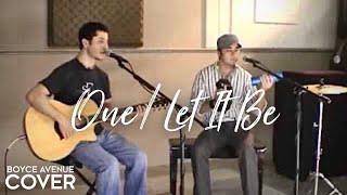 U2 / Mary J. Blige / Beatles - One / Let It Be (Boyce Avenue acoustic cover) on iTunes‬ & Spotify