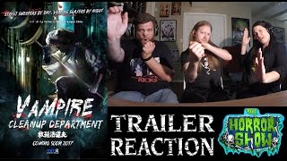 "Vampire Cleanup Department" 2017 Horror Movie Trailer Reaction - The Horror Show