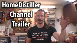 HomeDistiller channel trailer
