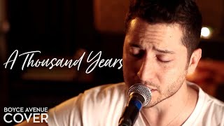 A Thousand Years - Christina Perri (Boyce Avenue acoustic cover) on iTunes & Spotify