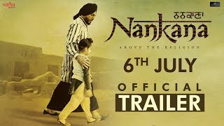 ਨਨਕਾਣਾ Nankana  - Official Trailer | Gurdas Maan | Kavita Kaushik | Punjabi Movie 2018 | Saga Music