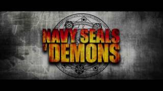 Navy Seals vs. Demons Official Trailer
