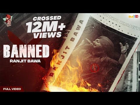 BANNED (Full Video)  Ranjit Bawa | Sukh Brar | Kabal Saroopwali | Latest Punjabi Song 2020