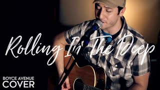 Adele - Rolling In The Deep (Boyce Avenue acoustic cover) on iTunes‬ & Spotify