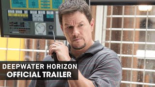 Deepwater Horizon (2016) Official Movie Trailer – ‘Courage’