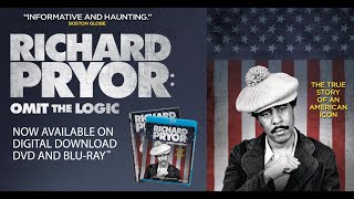 Richard Pryor: Omit the Logic - Trailer