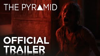 The Pyramid | Official Trailer [HD] | 20th Century FOX