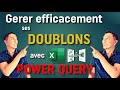 excel doublons dans multiples fichiers sans formule et avec Power Query