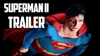 New Superman II Trailer (2015)
