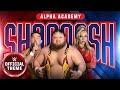 Alpha Academy  Shoooosh (Entrance Theme)