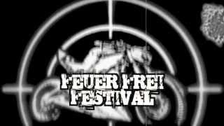 2014  Trailer Feuer Frei Festival Strassenkrieger