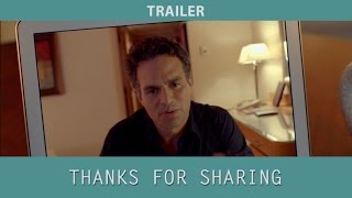 Thanks for Sharing (2012) Trailer
