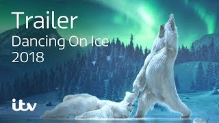 Dancing On Ice 2018 | Polar Bear Trailer | ITV