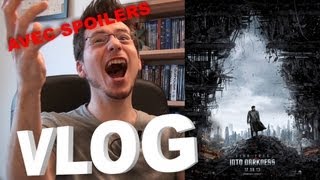 Vlog - Star Trek Into Darkness (Avec Spoilers)