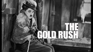Charlie Chaplin - The Gold Rush (Trailer)