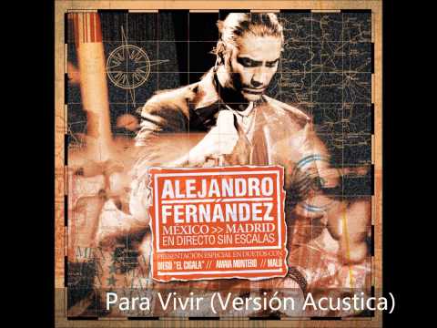 Para Vivir - Alejandro Fernandez