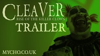 CLEAVER : RISE OF THE KILLER CLOWN (OFFICIAL TRAILER) HD