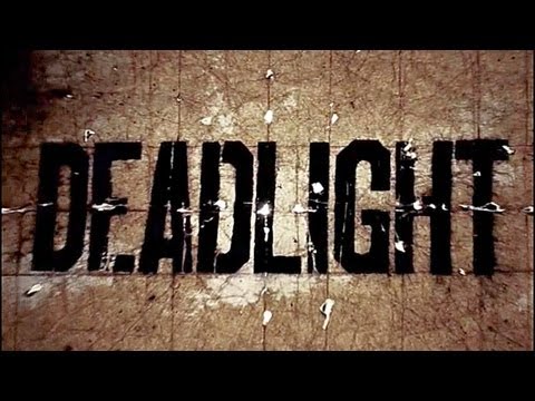 DeadLight - World Exclusive Debut Teaser Trailer (XBLA)